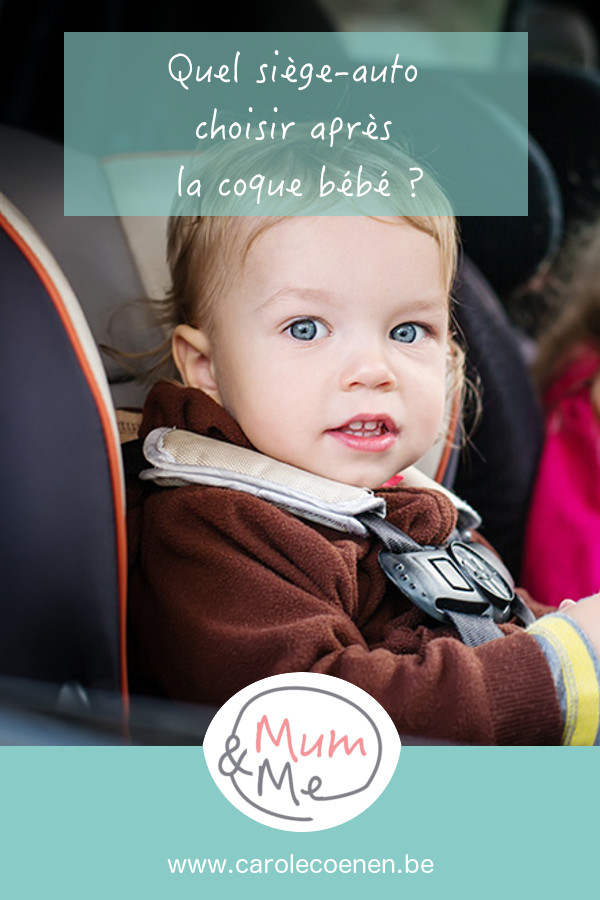 Quel siège-auto choisir après la coque bébé ?